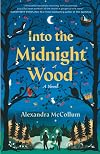 Into the Midnight Wood