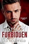 Twice as Forbidden
