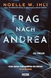 Frag nach Andrea: Ein Thriller