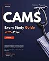 CAMS Exam Study Guide 2024-2025: All in One CAMS Study Guide Exam Prep for the Certified Anti-Money Laundering Specialist Certification. Exam Review Workbook and 600 Practice Test Questions
