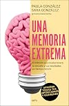 Una memoria extrema / An Extreme Memory (Spanish Edition)