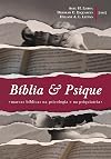Bíblia e Psique: marcas bíblicas na psicologia e na psiquiatria (Portuguese Edition)
