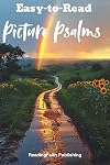 Easy-to-Read Picture Psalms. A Calming Activity Book for Seniors, Dementia Patients, and the Elderly | Christian and Religious Inspirational Book ... Images (Religious Picture Books for Seniors)