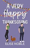 A Very Happy Thanksgiving (Happy Ever After Book 5)
