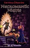 Necromantic Nights: The Nexus Book One