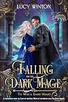 Falling for the Dark Mage: A Villainous Twist on "East of the Sun, West of the Moon" and "The Frog Prince"