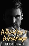 Whiskey & Wreckage