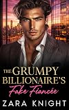 My Bad Billionaire Swiped Right: An Enemies to Lovers Romance