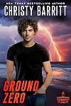 Ground Zero (Lantern Beach Blackout: Detonation Book 3)