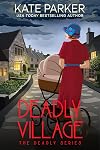 Deadly Village: A World War II Mystery (Deadly Series Book 13) (English Edition)