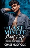 The Last Minute Meet-Cute