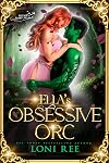 Ella's Obsessive Orc