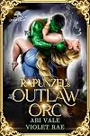 Rapunzel’s Outlaw Orc