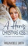 A Hero's Christmas Kiss