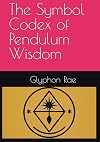 The Symbol Codex of Pendulum Wisdom