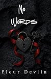 No Words: A Dark Romance Novella