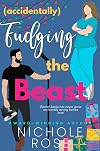 Accidentally Fudging the Beast (Accidentally in Love)
