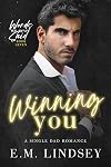 Winning You: A Single Dad MM Romance (Words We Never Said Book 7)