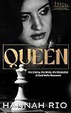 Queen: His Enemy, His Bride, His Obsession: A Dark Mafia Romance (Shattered Pieces: A Mafia Romance Series Book 2)