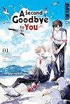 A Second Goodbye to you, Band 01