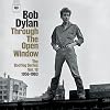 The Bootleg Series Vol. 18: Through The Open Window, 1956-1963