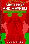 Mistletoe and Mayhem
