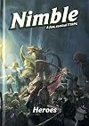 Nimble: A Fast Tactical TTRPG - Heroes Book (5E)