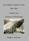 SOUTHERN ARMY UNITS: VOLUME 1