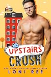 The Upstairs Crush (#1 Love Place)