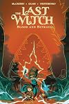 The Last Witch: Blood and Betrayal