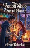 The Potion Shop of Second Chances
