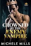 Crowned by the Enemy Vampire