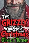 The Grizzly Who Stole Christmas