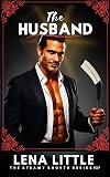 The HUSBAND (Steamy Shorts Book 27)