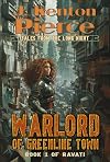 The Warlord of Greenline Town (Tales From the Long Night Book 2)