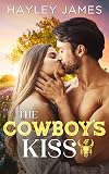 The Cowboy's Kiss (Granite Falls, Texas)