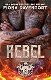 Rebel (Hounds of Hellfire MC Book 11)