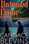 Untamed Flame: Cold Authority (Aurora Immortalis Book 1)