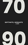 Septante, Nonante
