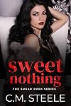 Sweet Nothing (The Sugar Rush Series Book 2)