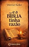...e a Bíblia Tinha Razão (Acervo Círculo G. Edições) (Portuguese Edition)