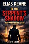In the Serpent's Shadow: Where Power Breeds Poison