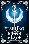 Starling & The Moon Blade