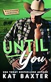 Until You (Billionaire Cowboys)